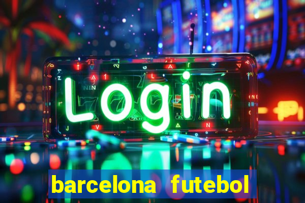 barcelona futebol play hd